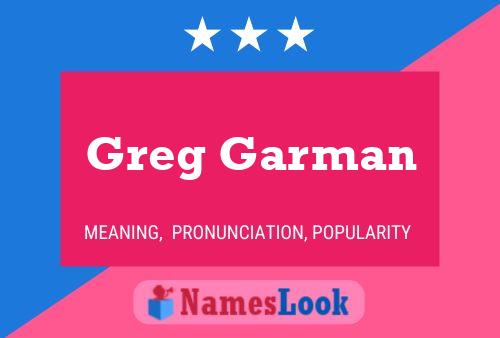 Greg Garman Namensposter