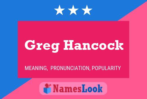 Greg Hancock Namensposter