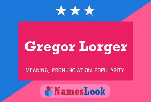 Gregor Lorger Namensposter