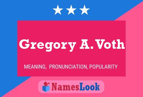 Gregory A. Voth Namensposter