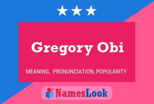 Gregory Obi Namensposter