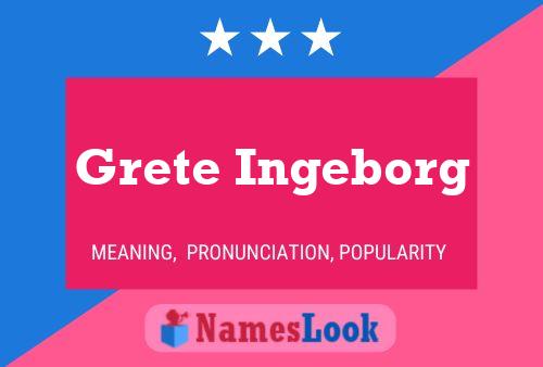 Grete Ingeborg Namensposter