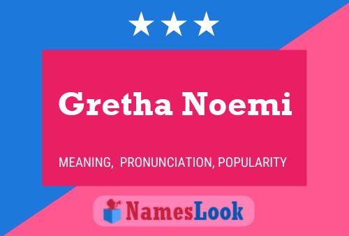 Gretha Noemi Namensposter