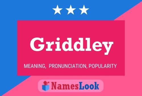 Griddley Namensposter