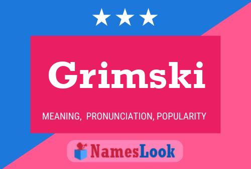 Grimski Namensposter