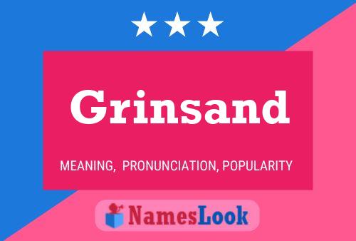 Grinsand Namensposter