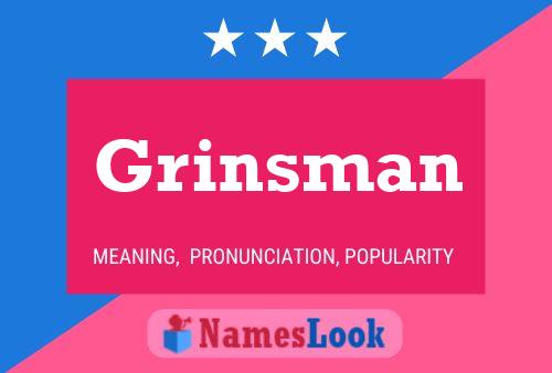 Grinsman Namensposter