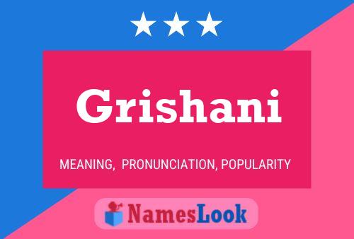 Grishani Namensposter