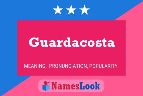 Guardacosta Namensposter