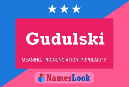 Gudulski Namensposter