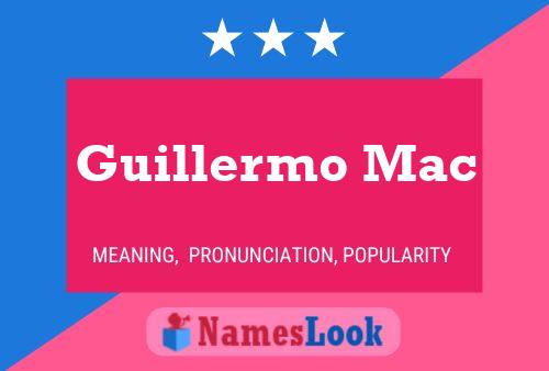 Guillermo Mac Namensposter