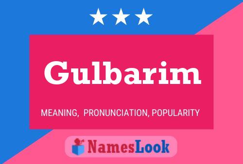 Gulbarim Namensposter