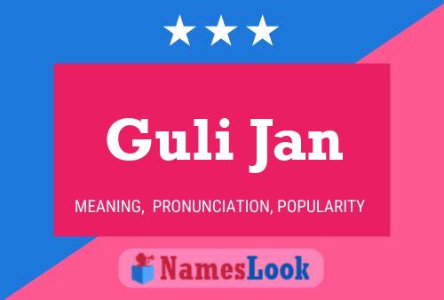 Guli Jan Namensposter