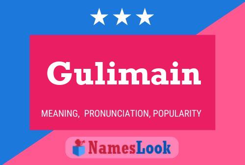 Gulimain Namensposter