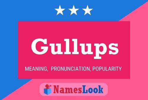 Gullups Namensposter