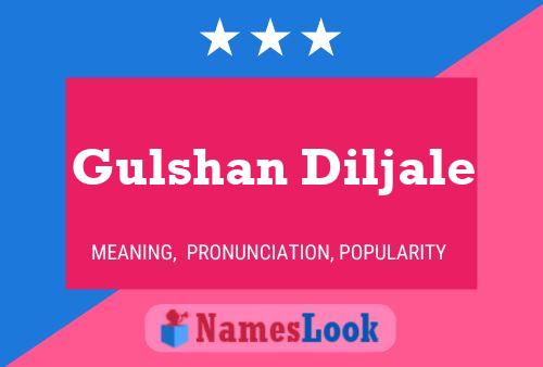 Gulshan Diljale Namensposter