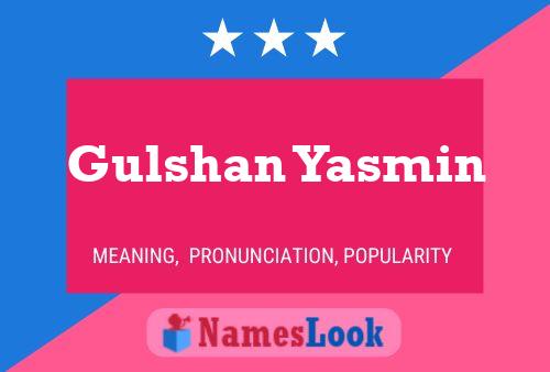 Gulshan Yasmin Namensposter