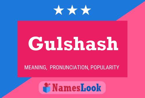 Gulshash Namensposter