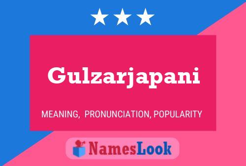 Gulzarjapani Namensposter