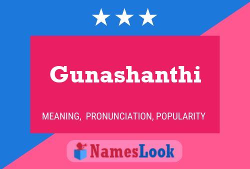 Gunashanthi Namensposter