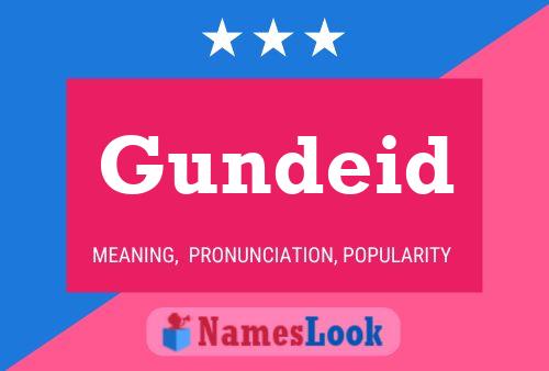 Gundeid Namensposter