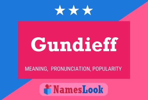 Gundieff Namensposter