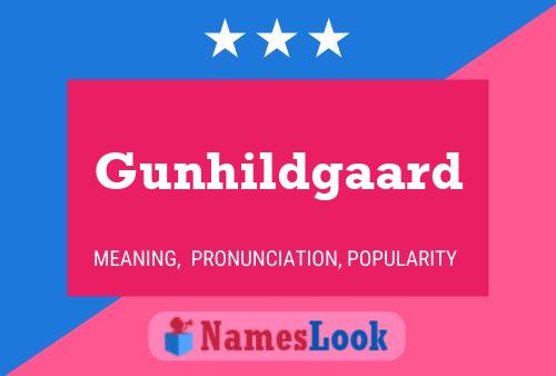 Gunhildgaard Namensposter