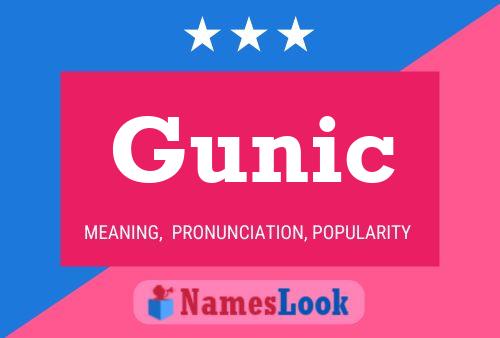 Gunic Namensposter