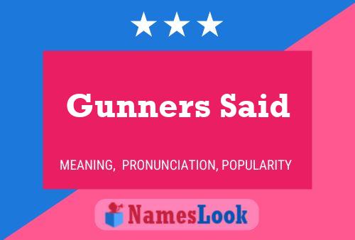 Gunners Said Namensposter