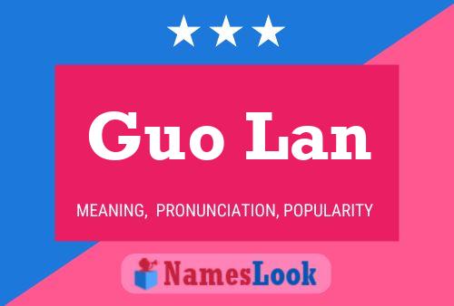 Guo Lan Namensposter