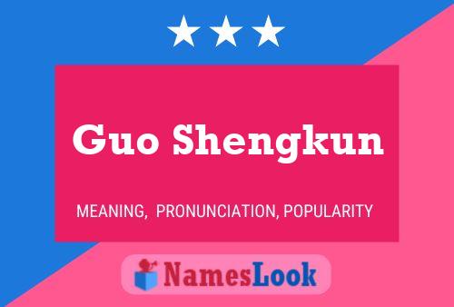 Guo Shengkun Namensposter