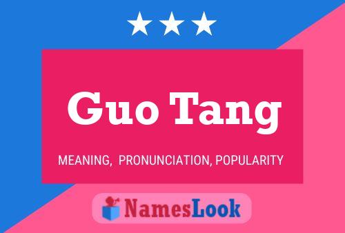 Guo Tang Namensposter