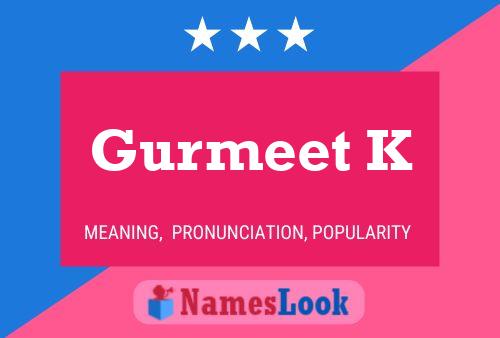 Gurmeet K Namensposter