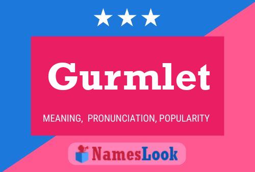 Gurmlet Namensposter