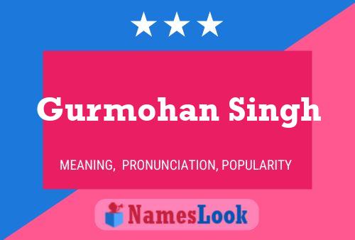 Gurmohan Singh Namensposter