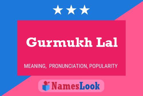 Gurmukh Lal Namensposter