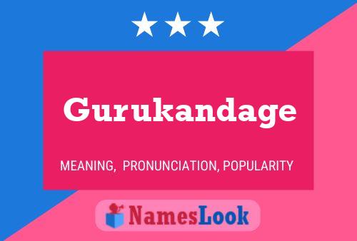 Gurukandage Namensposter