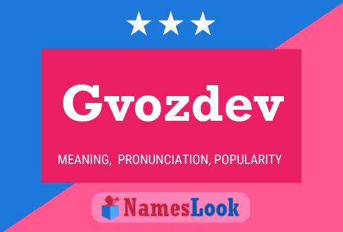 Gvozdev Namensposter