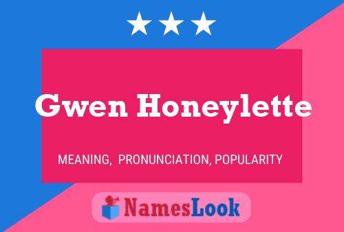 Gwen Honeylette Namensposter