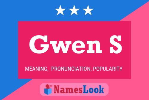 Gwen S Namensposter