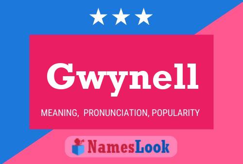 Gwynell Namensposter