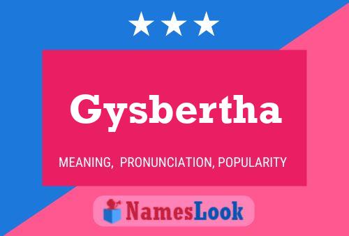 Gysbertha Namensposter