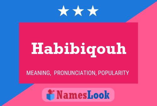 Habibiqouh Namensposter