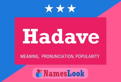 Hadave Namensposter