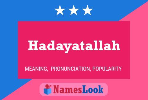 Hadayatallah Namensposter