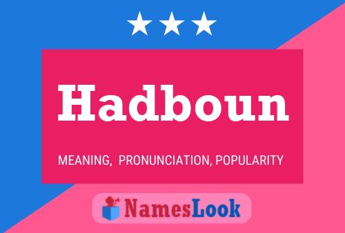 Hadboun Namensposter