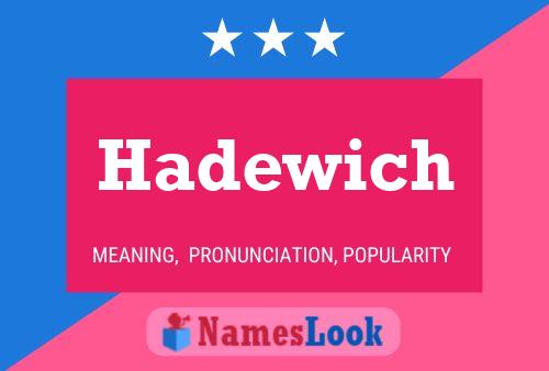 Hadewich Namensposter