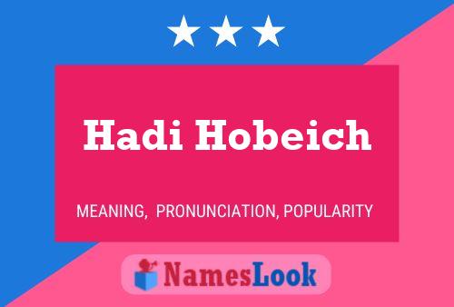 Hadi Hobeich Namensposter