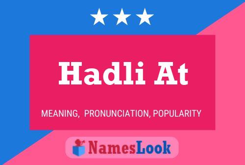 Hadli At Namensposter