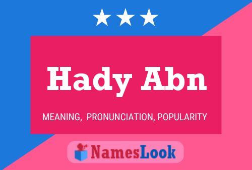 Hady Abn Namensposter